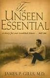 The Unseen Essential: A Story for Our Troubled Times... Part One