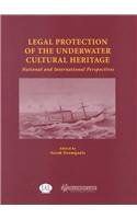 Legal Protection of the Underwater Cultural Heritage: National and International Perspectives