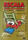 Escala. Nivel inicial - intermedio. Espanol para extranjeros. Libro del alumno: Escala, Libro del alumno