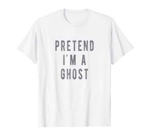 Divertido traje de Halloween Lazy – Pretend i'm a Ghost Camiseta