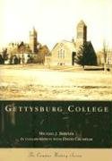 Gettysburg College (PA) (Campus History Series) Gettysburg College (PA) (Campus History Series)