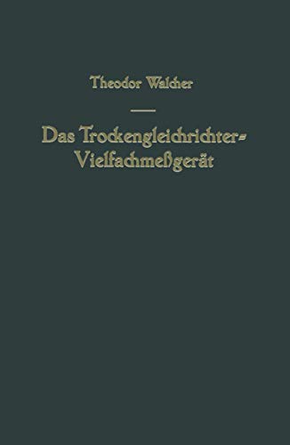 Preisvergleich Produktbild Das Trockengleichrichter-Vielfachmeßgerät