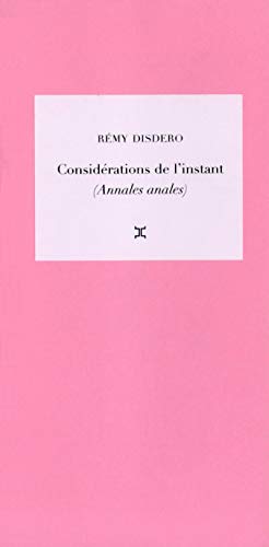 Considérations de l'instant (Annales anales)