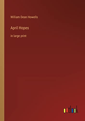 April Hopes: in large print