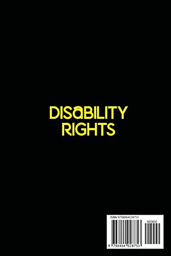 Disability Rights: The Important Events And Milestones In The Improvement Of Disability Policies: Di