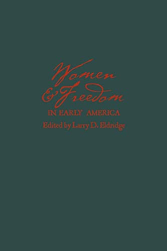 Women & Freedom in Early America -  Eldridge, Larry, Paperback