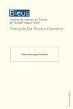 Bleus: Histoire de l'équipe de France de football depuis 1904