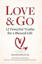 Preview Digital Book Love & Go: 12 Powerful Truths for a Blessed Life Unabridged Insights High Quality Editor's Choice