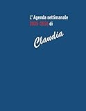 Agenda Settimanale scuola 2025/26 - Formato 21,59 x 27,94 cm con 26 Pagine a Quadretti di 1 cm - Perfetto per Scuola, Ufficio e Casa – copertina Claudia