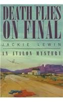 Death Flies on Final - An Avalon Mystery 080349338X Book Cover
