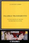 Palabras transparentes: La configuración del discurso del personaje en la novela 8437611121 Book Cover