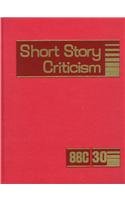 Short Story Criticism, Volume 30 078762053X Book Cover