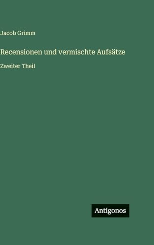 Recensionen und vermischte Aufsätze: Zweiter Theil (German Edition)