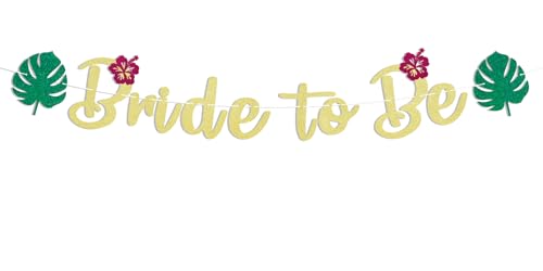 Bride to Be Banner - Tropical Bridal Shower Party Decorations, Hawaii Luau Engagement Wedding Bachelorette Party Decorations Gold Glitter