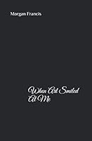 When Art Smiled At Me 1088564321 Book Cover