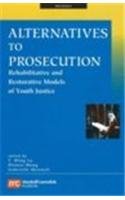 Alternatives to Prosecution: Rehabilitative and Restorative Models of ...