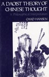 A Daoist Theory of Chinese Thought: A Philosophical Interpretation
