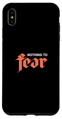 R[J[ Nothing To Fear R[OtBbN X}zP[X iPhone XS Max p