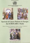Survival of Cancer Patients in Europe: The EUROCARE Study: v.2 (International Agency for Research on Cancer Scientific Publications)