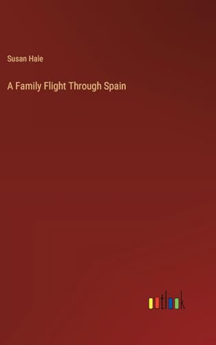 A Family Flight Through Spain