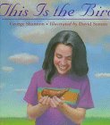 Hardcover This Is the Bird Book