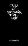  Tales Of Adyssian Times Past: First Edition (The Mind and Matter Saga (Unexpanded Edition)) (English Edition)