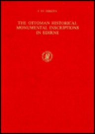 The Ottoman Historical Monumental Inscriptions in Edirne