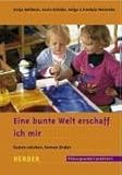 erschaffung der welt bibelstelle  Eine bunte Welt erschaff ich mir: Farben mischen, Formen finden