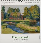 Kalender, Fischerhude, Postkartenkalender (Kunstkalender)
