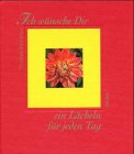 Hardcover Ich wünsche Dir ein Lächeln für jeden Tag. [German] Book