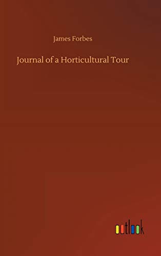 Journal of a Horticultural Tour