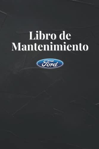 Libro de Mantenimiento: Las operaciones para tener tu vehiculo en buen estado, registro reparaciones Libro de Mantenimiento: Las operaciones para tener tu vehiculo en buen estado, registro reparaciones