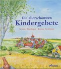 Paperback Die allerschönsten Kindergebete [German] Book