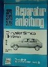  Reparaturanleitung 374/375/376: Chrysler Simca Horizon LS GL GLS SX ab Herbst 1978