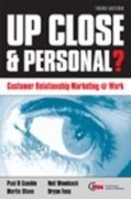 Image of Up Close & Personal? Customer Relationship Marketing at Work