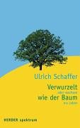 Verwurzelt wie ein Baum oder Wachsen ins Leben. 3451051842 Book Cover
