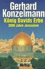Hardcover König Davids Erbe. 3000 Jahre Jerusalem [German] Book