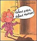 Hardcover Debout papa, debout maman ! [French] Book