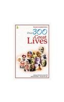 Over 300 Great Lives 8122314627 Book Cover