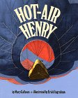 Hot Air Henry 0688005012 Book Cover