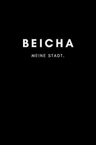 Beicha: Notizbuch / Notizblock A5 | 120 Seiten Punktraster | Notizblock / Journal / Notebook für deine Stadt (German Edition)