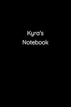 Paperback Kyra's Notebook : Notebook / Journal / Diary - 6 X 9 Inches (15,24 X 22,86 Cm), 150 Pages Book