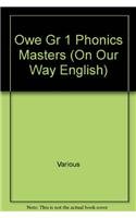 Paperback Owe Gr 1 Phonics Masters (On Our Way English) Book