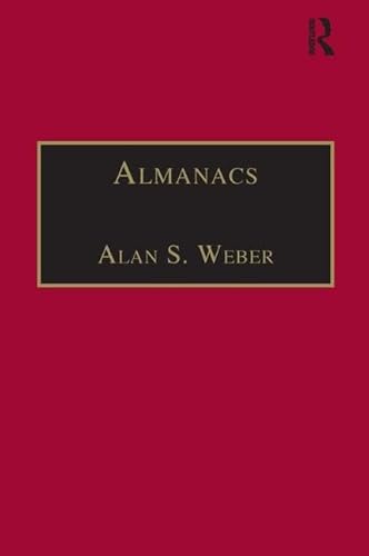 Almanacs: Printed Writings 1641–1700: Series II, Part One, Volume 6 (The Early Modern Englishwoman: A Facsimile Library of Essential Works & Printed Writings, 1641-1700: Series II, Part One)