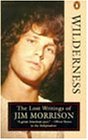 Wilderness: Lost Writings of Jim Morrison