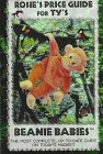 Rosie's Price Guide for Ty's Beanie Babies