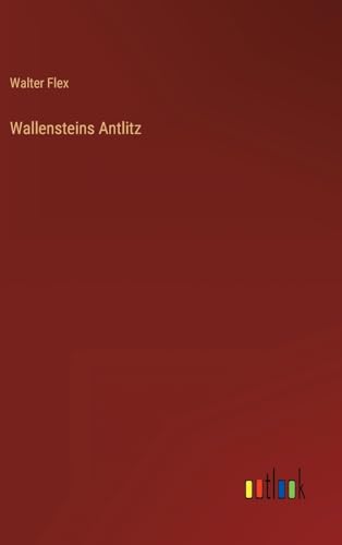 Wallensteins Antlitz (German Edition)