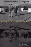 The Other Side of the Popular: Neoliberalism and Subalternity in Latin America book cover