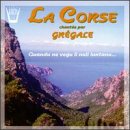 La Corse Chantée Par Grégale [Audio CD]