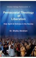 Pentecostal Theology of Liberation: Holy Spirit & Holiness in the Society 9351480127 Book Cover